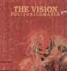 LP - The Vision - Politoxicomania