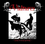 Vultures - Lied To And Ignored