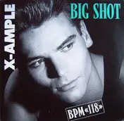 The X-Ample - Big Shot