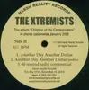 12inch Vinyl Single - The Xtremists - Dirt To The Brain / Another Day Another Dollar