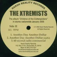 The Xtremists - Dirt To The Brain / Another Day Another Dollar