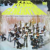 The Young Generation - The Young Generation (From The TV-Series 'Engelbert And The Young Generation')