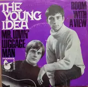 The Young Idea - Mr. Lovin' Luggage Man / Room With A View