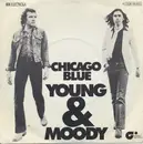 7inch Vinyl Single - The Young & Moody Band - Chicago Blue