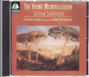 The Young mendelssohn - String sinfonias