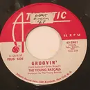 7inch Vinyl Single - The Young Rascals - Groovin' - Specialty Records Pressing