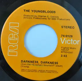 The Youngbloods - Darkness, Darkness / On Sir Frances Drake