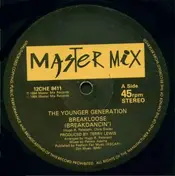Younger Generation - Breakloose (Breakdancin)