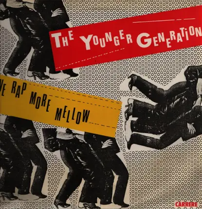 The Younger Generation - We Rap More Mellow