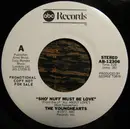 7inch Vinyl Single - The Younghearts - Sho' Nuff Must Be Love - Promo