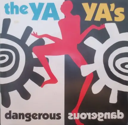 The Ya Ya's - Dangerous