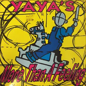 Ya Ya's - More than a feeling