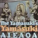 7'' - The Yamasukis - Yamasuki / A-I-E-A-O-A