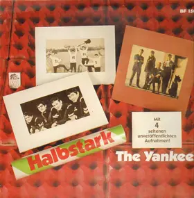 The Yankees - Halbstark