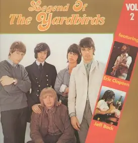 The Yardbirds - Legend Of The Yardbirds Vol. 2