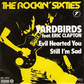 The Yardbirds - Evil Hearted You / Still I'm Sad