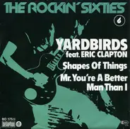 The Yardbirds Feat. Eric Clapton - Shapes Of Things / Mr. You're A Better Man Than I
