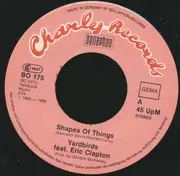 7inch Vinyl Single - The Yardbirds Feat. Eric Clapton - Shapes Of Things / Mr. You're A Better Man Than I