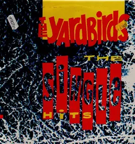 The Yardbirds - The Single Hits