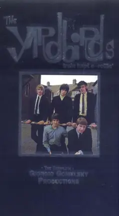 The Yardbirds - Train Kept A-Rollin' (The Complete Giorgio Gomelsky Productions)