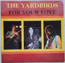 LP - The Yardbirds - For Your Love