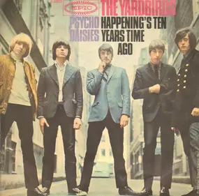 The Yardbirds - Happenings Ten Years Time Ago