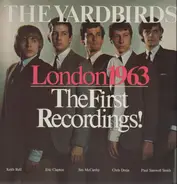 The Yardbirds - London 1963 - The First Recordings!