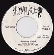 The Yellow Payges - Never Seen The Good In Me / Sleeping Minds