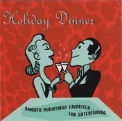 The Yuletide Lounge Band - Holiday Dinner, Smooth Christmas Favorites For Entertaining