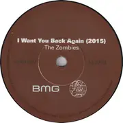 7inch Vinyl Single - The Zombies - I Want You Back Again