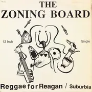 12inch Vinyl Single - The Zoning Board - Reggae For Reagan