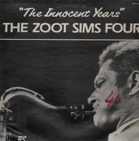 The Zoot Sims Four - The Innocent Years