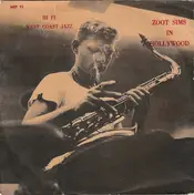 Zoot Sims Quintet - Zoot Sims in Hollywood