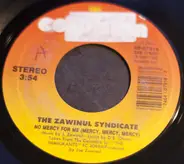The Zawinul Syndicate - No Mercy For Me (Mercy, Mercy, Mercy) / King Hip