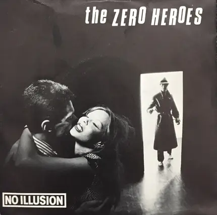 The Zero Heroes - No Illusion