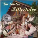 LP - The Zillertal Band Unter Harry Wehner - Die Fidelen Zillertaler - Mono