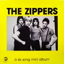 12inch Vinyl Single - The Zippers - A Six Song Mini Album - still sealed