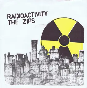 Zips - Radioactivity