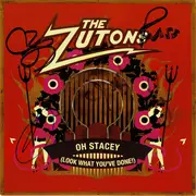7inch Vinyl Single - The Zutons - Oh Stacey (Look What You've Done)