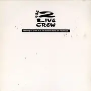 12'' - The 2 Live Crew - 2 Live Party