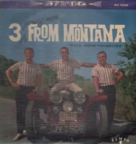 The 3 Young Man From Montana - Folk Song Favorites