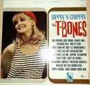 LP - The T-Bones - Sippin' 'N Chippin'