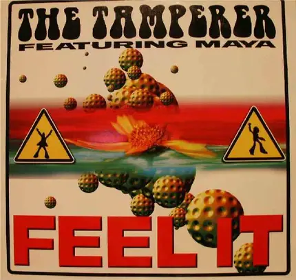 The Tamperer Featuring Maya - Feel It