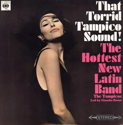 The Tampicos - That Torrid Tampico Sound!