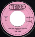 7'' - The Tams - Hey Girl Don't Bother Me