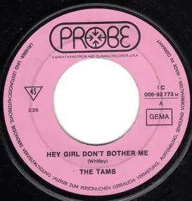 the tams - Hey Girl Don't Bother Me