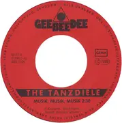 7'' - The Tanzdiele - Musik Musik Musik