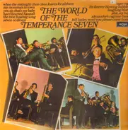 The Temperance Seven - The World of the Temperance Seven