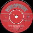 7'' - The Temperance Seven - You're Driving Me Crazy