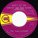 7'' - The Temptations - Don't Let The Joneses Get You Down / Since I've Lost You